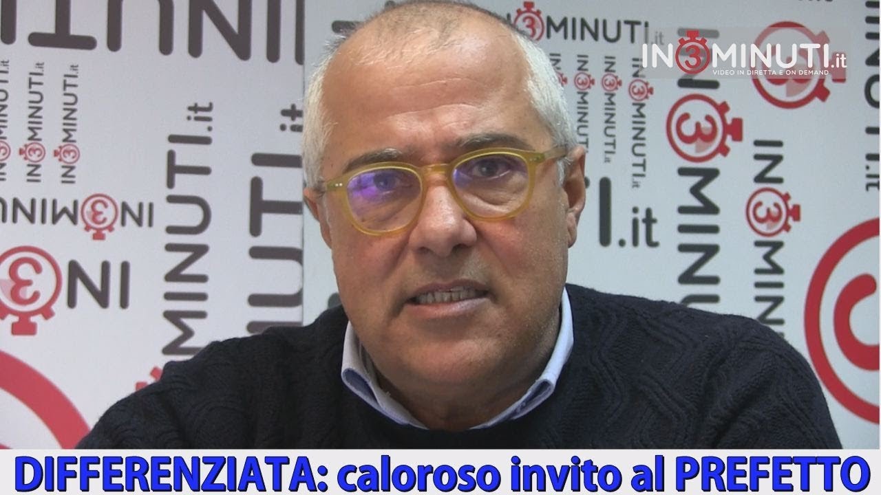 DIFFERENZIATA: Caloroso invito al Sig. Prefetto Dario Caputo.