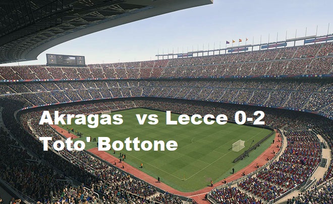 Akragas vs Lecce 0-2 di Toto’ Bottone