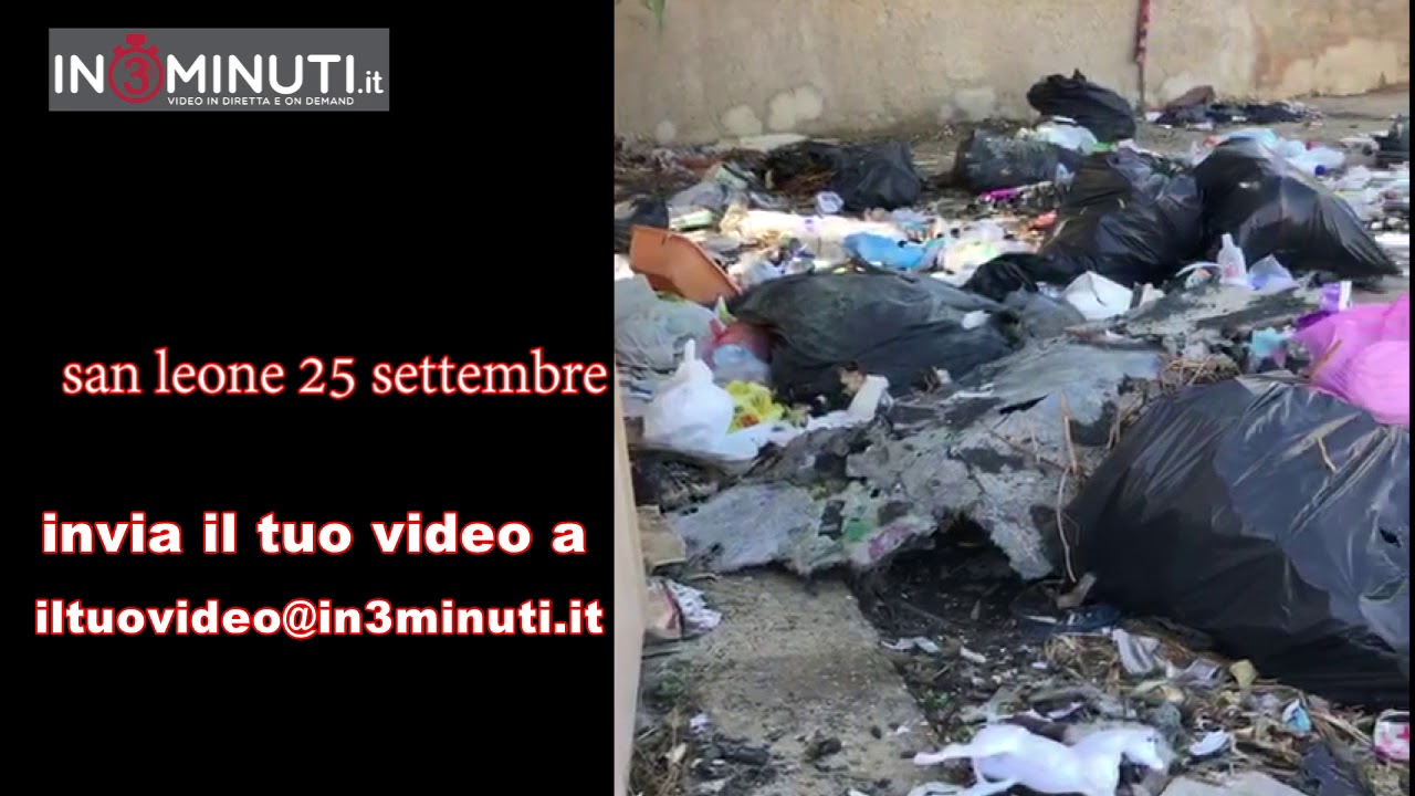 San Leone 25 settembre: ABBANDONO, SPAZZATURA, INCURIA. #unninniputemunesciri