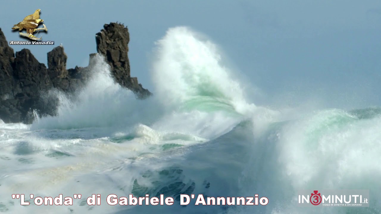 ”L’onda” di Gabriele D’Annunzio:  scenario il mare di Torre salsa e Acitrezza. Di Antonio Vanadia
