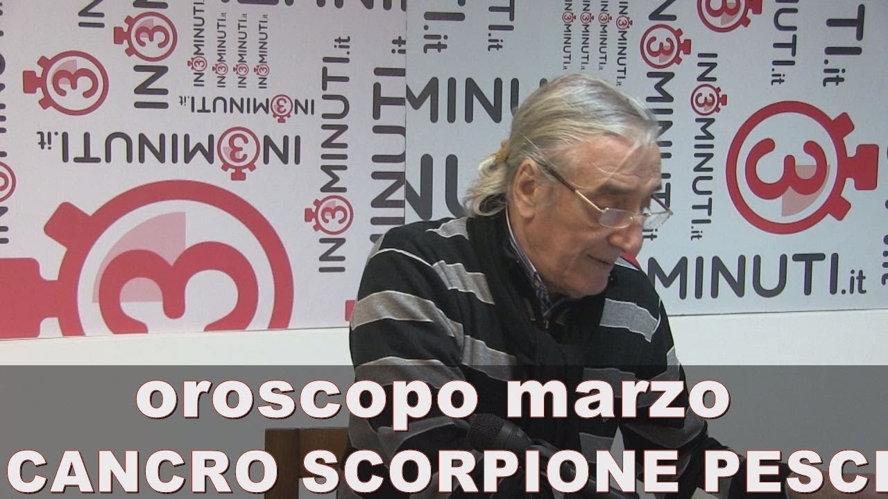 OROSCOPO MARZO, CANCRO, SCORPIONE, PESCI, di Alfonso Bellavia