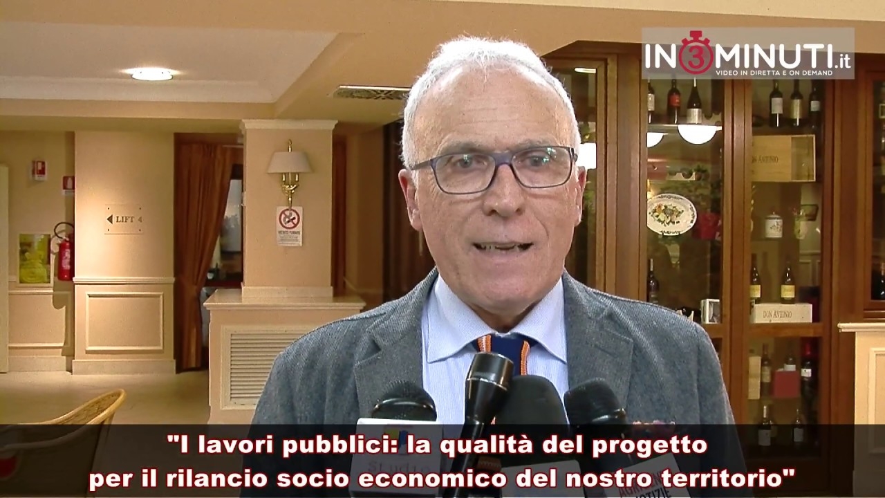 "I lavori pubblici la qualità del progetto per il rilancio socio economico del nostro territorio",  Rino La Mendola, ingegnere capo Genio civile Agrigento
