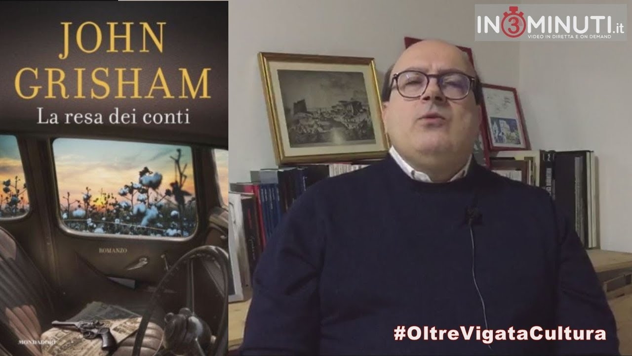 #oltrevigatacultura, oggi “La resa dei conti” di John Grisham, Gerlando Verruso