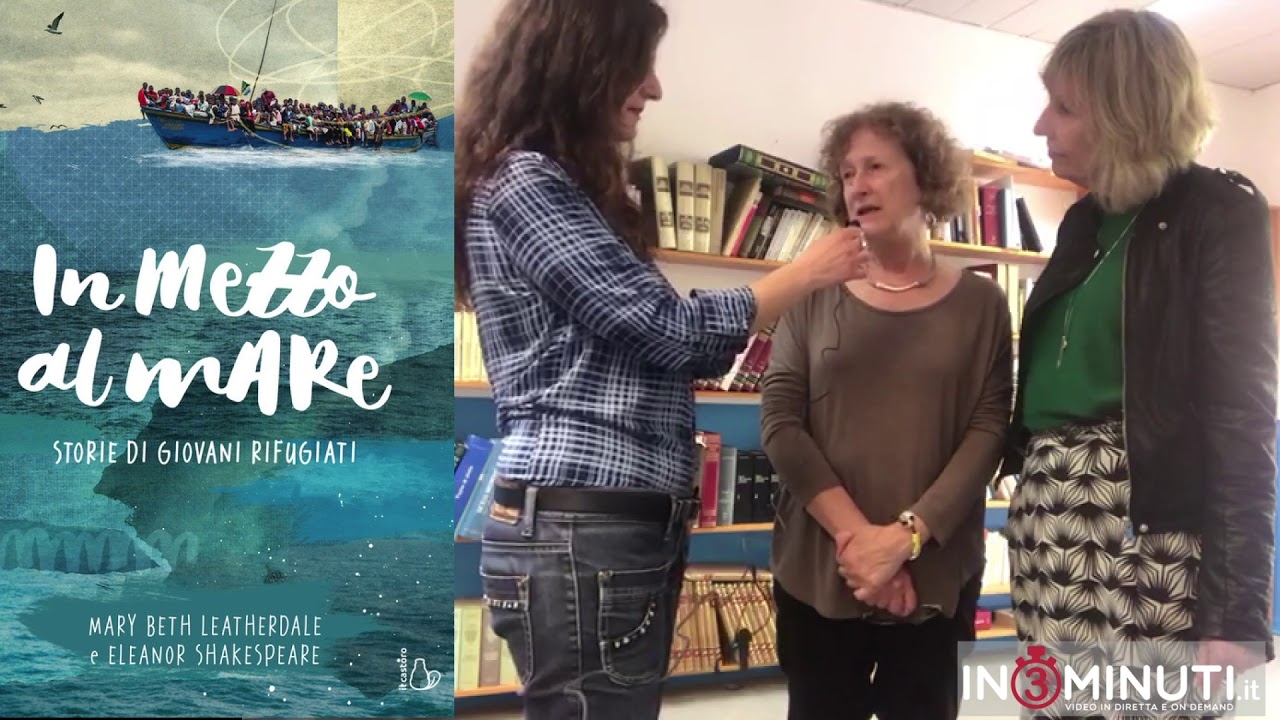 “In mezzo al mare. Storie di giovani rifugiati”, di Mary Beth Leatherdale, ascoltiamola al microfono di M. Rita Savitteri