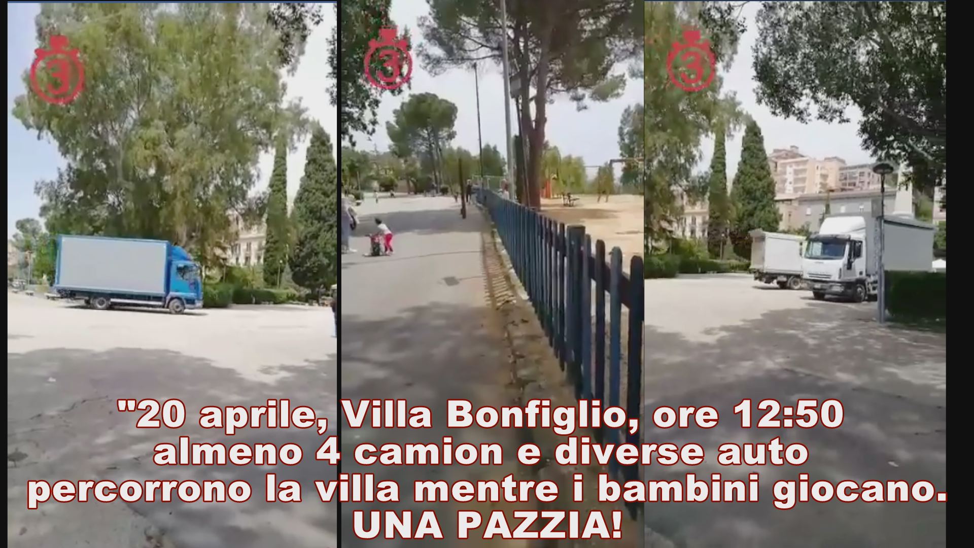“20 aprile, Villa Bonfiglio, ore 12:50,  almeno 4 camion e diverse auto percorrono la villa mentre i bambini giocano