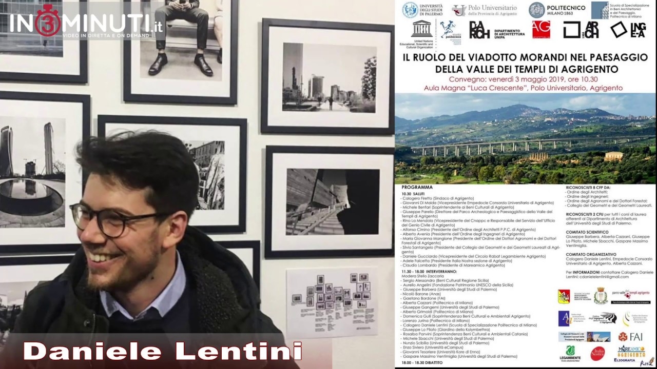 Il ruolo del viadotto Morandi nel paesaggio della Valle dei Templi di Agrigento, Daniele Lentini
