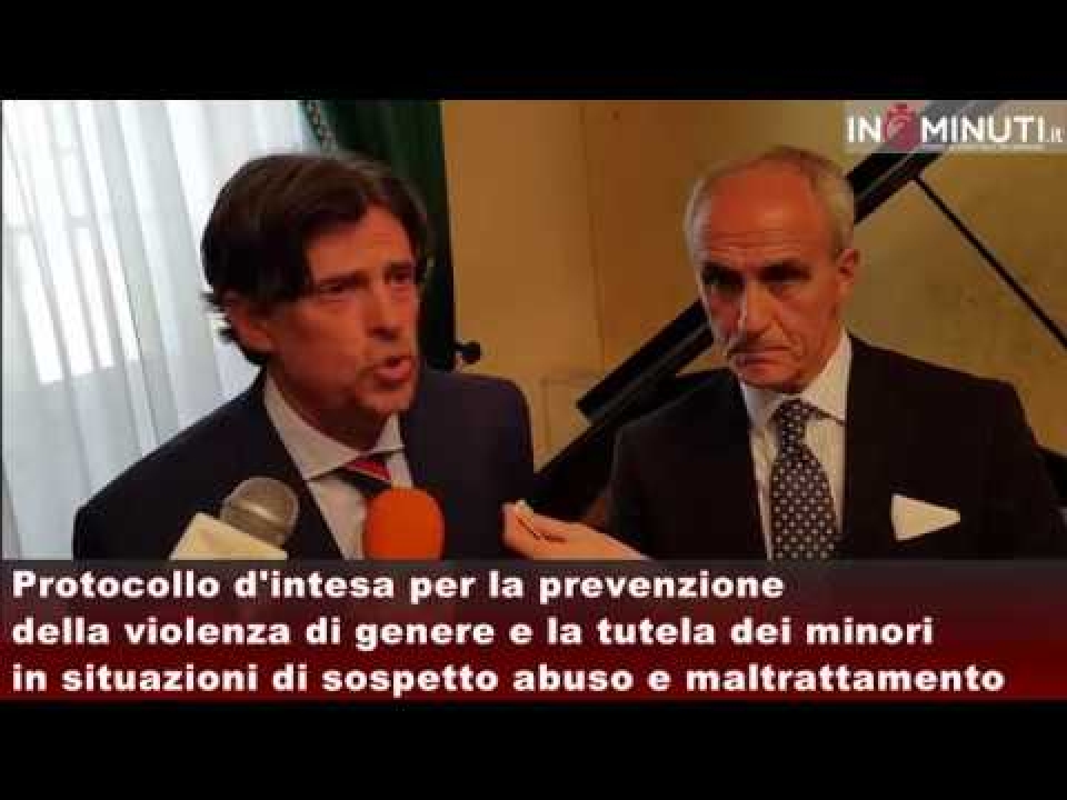 Protocollo d’intesa per la prevenzione della violenza di genere e la tutela dei minori