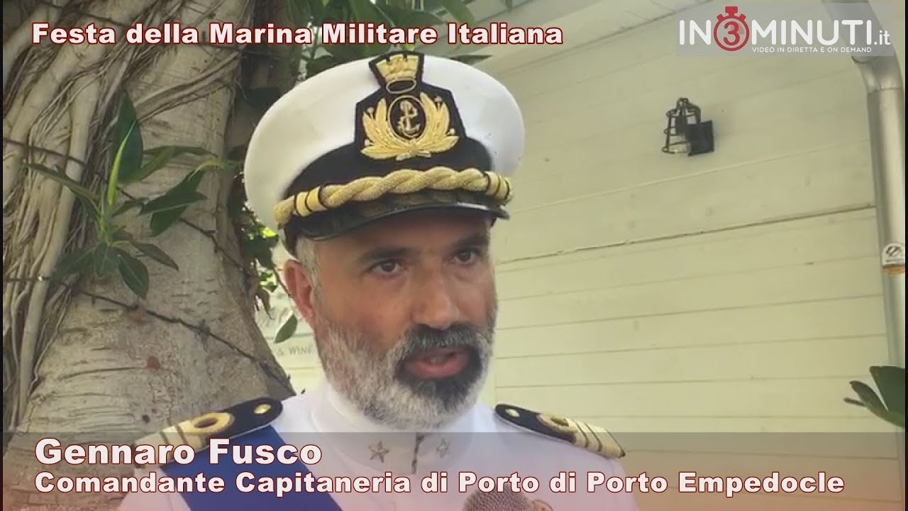 Festa della Marina Militare Italiana, Gennaro Fusco, Comandante Capitaneria di Porto di Porto Empedocle, 11 giugno 2019, VIDEO