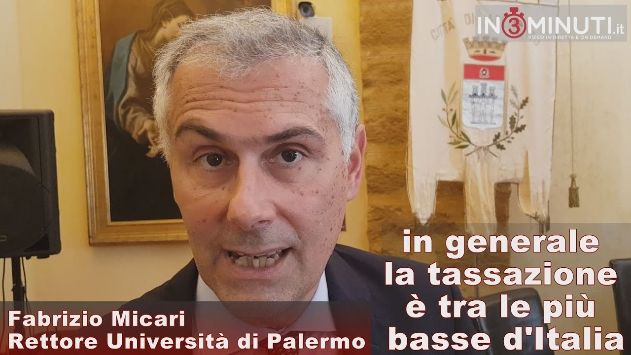 “in generale la tassazione è tra le piu’ basse d’italia” Fabrizio Micari Rettore UNIPA, VIDEO