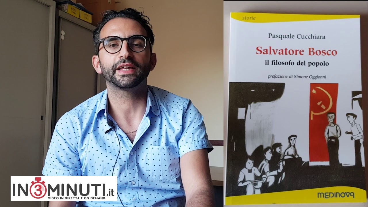 SALVATORE BOSCO il filosfo del popolo, di Pasquale Cucchiara VIDEO