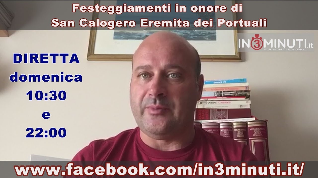 SAN CALOGERO DEI PORTUALI, DIRETTA www.facebook.com/in3minuti.it, domenica 10:30 e 22:00 📹VIDEO