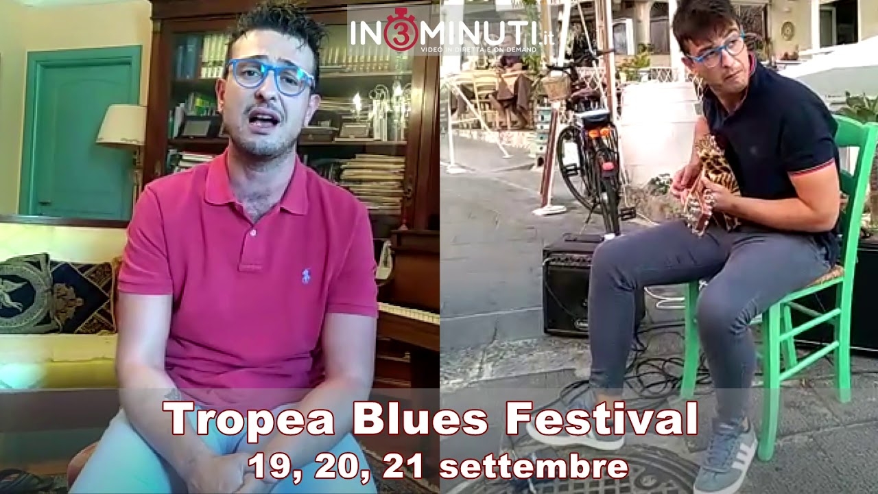 Tropea Blues Festival, 19, 20, 21 settembre 2019, Giovanni Croce, 📹video ricevuto