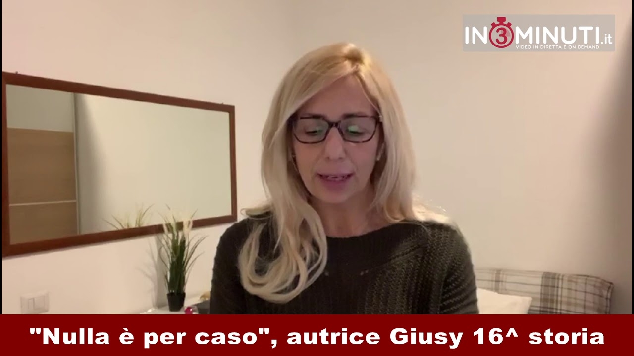 “Nulla è per caso” autrice Giusy Fabio, 16^ storia