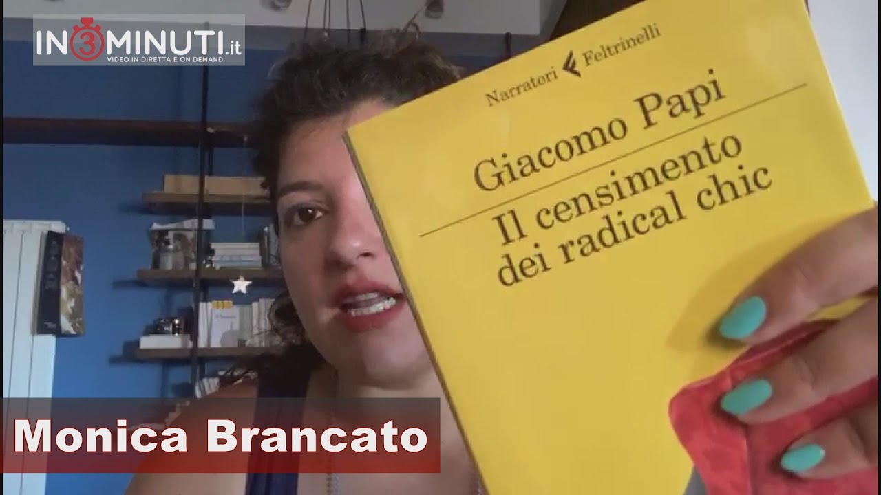 #iSuggerimentidiMonicaBrancato, “Il censimento dei radical chic” di Giacomo Papi 🎥VIDEO