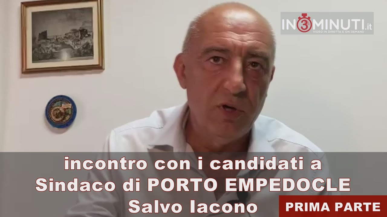 Incontro con i candidati a Sindaco di PORTO EMPEDOCLE, Salvo Iacono📌1ª parte di 2, di Danilo Verruso