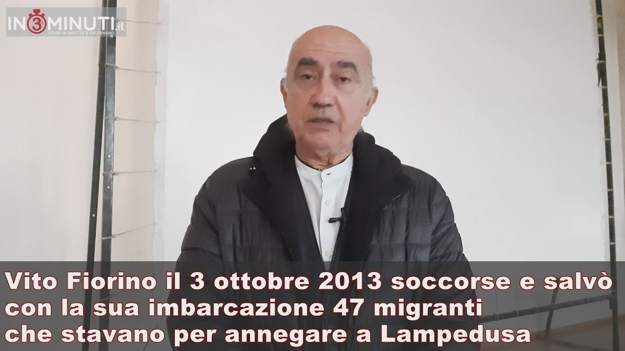 Vito Fiorino il 3 ottobre 2013 soccorse e salvò 47 migranti al largo di Lampedusa 🎥VIDEO