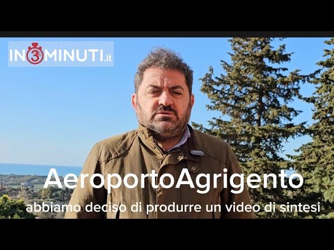 #AeroportoAgrigento, sintesi dei primi 5 video… #GiovanniAmico su in3minuti.it 6°appuntamento