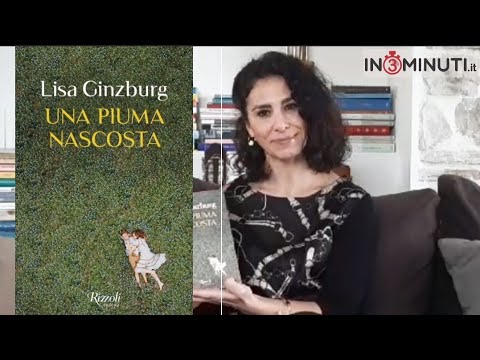 “Una piuma nascosta” di Lisa Ginzburg mai senza un libro