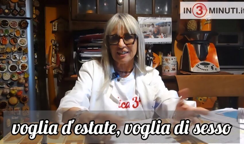 “…dica 34” di e con Simona Carisi, “Voglia d’Estate, Voglia di Sesso” (video 7)