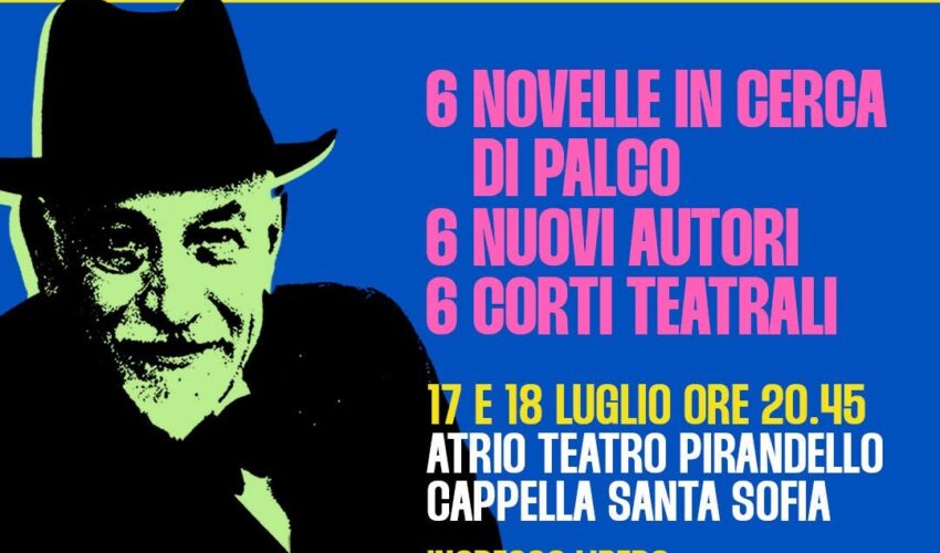 PIRANDELLO FRINGE FESTIVAL, 17 e 18 luglio la prima edizione